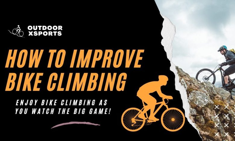 improve bike climbing