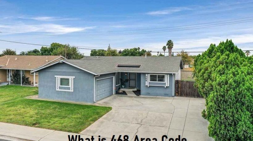 What’s the Story? Understanding 468 Area Code